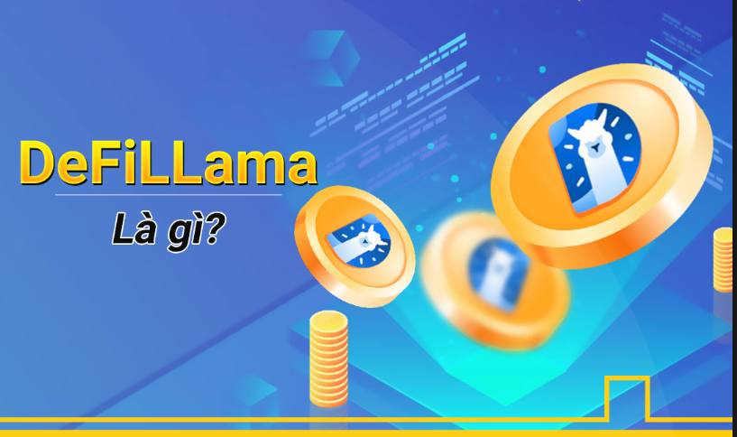 Tìm hiểu về DefiLlama là gì