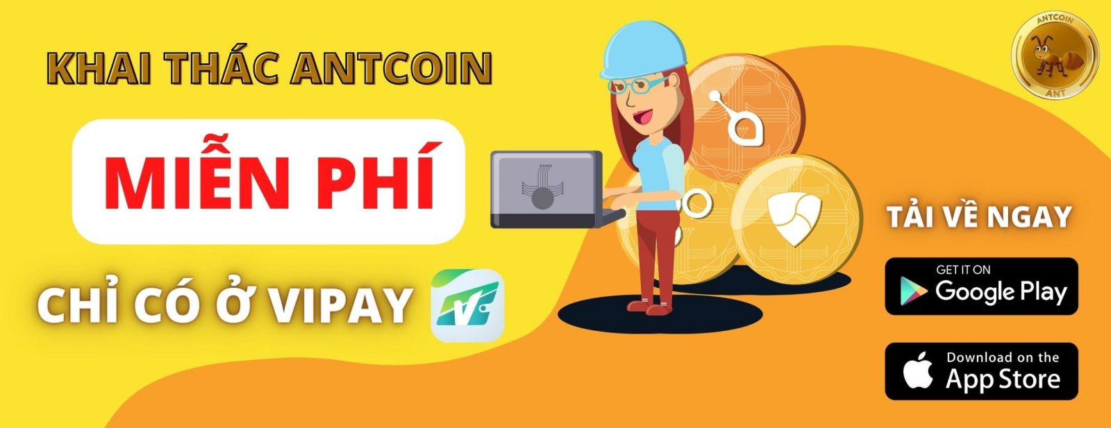 AntCoin - Đồng tiền điện tử trên App Vipay đào coin miễn phí