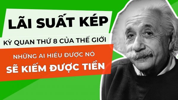 Lãi suất kép là gì? Sức mạnh của lãi kép