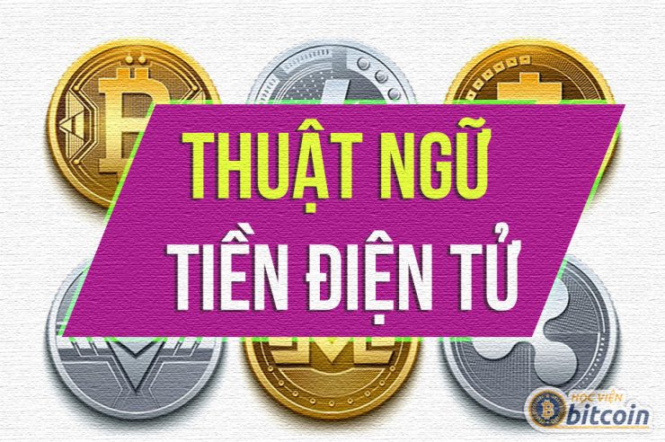 Tổng hợp một số thuật ngữ crypto cơ bản